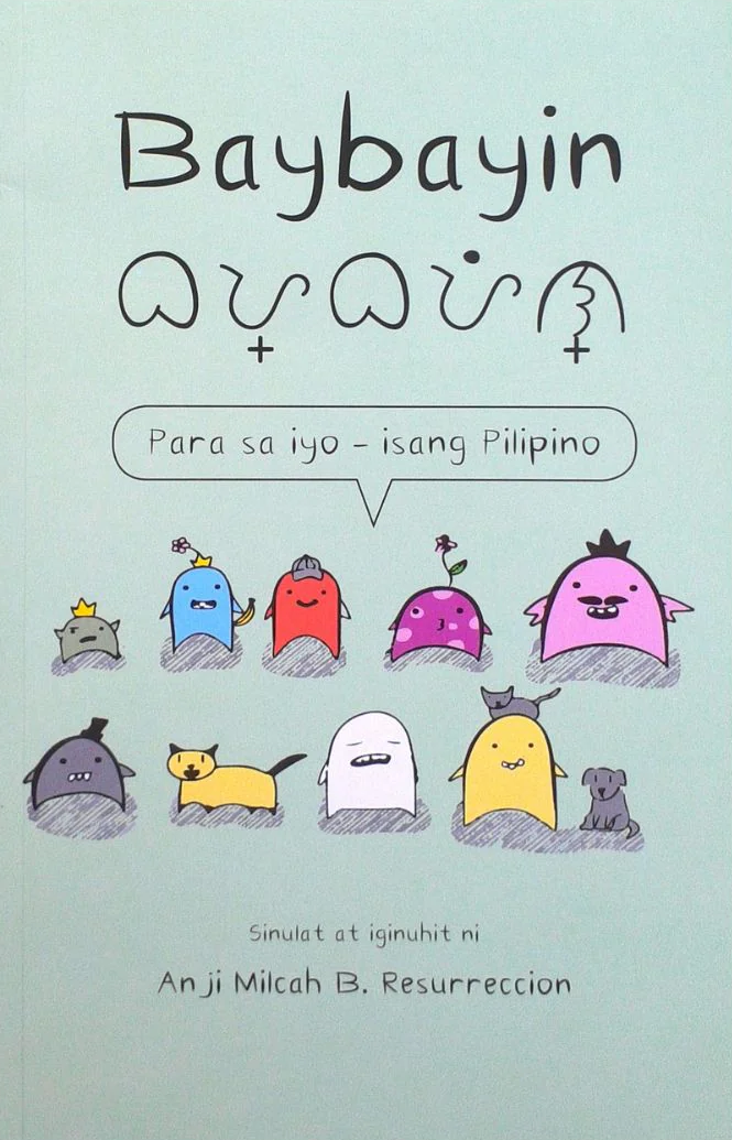 Baybayin by Anji Milcah B. Resurreccion