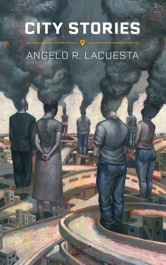 City Stories by Angelo R. Lacuesta