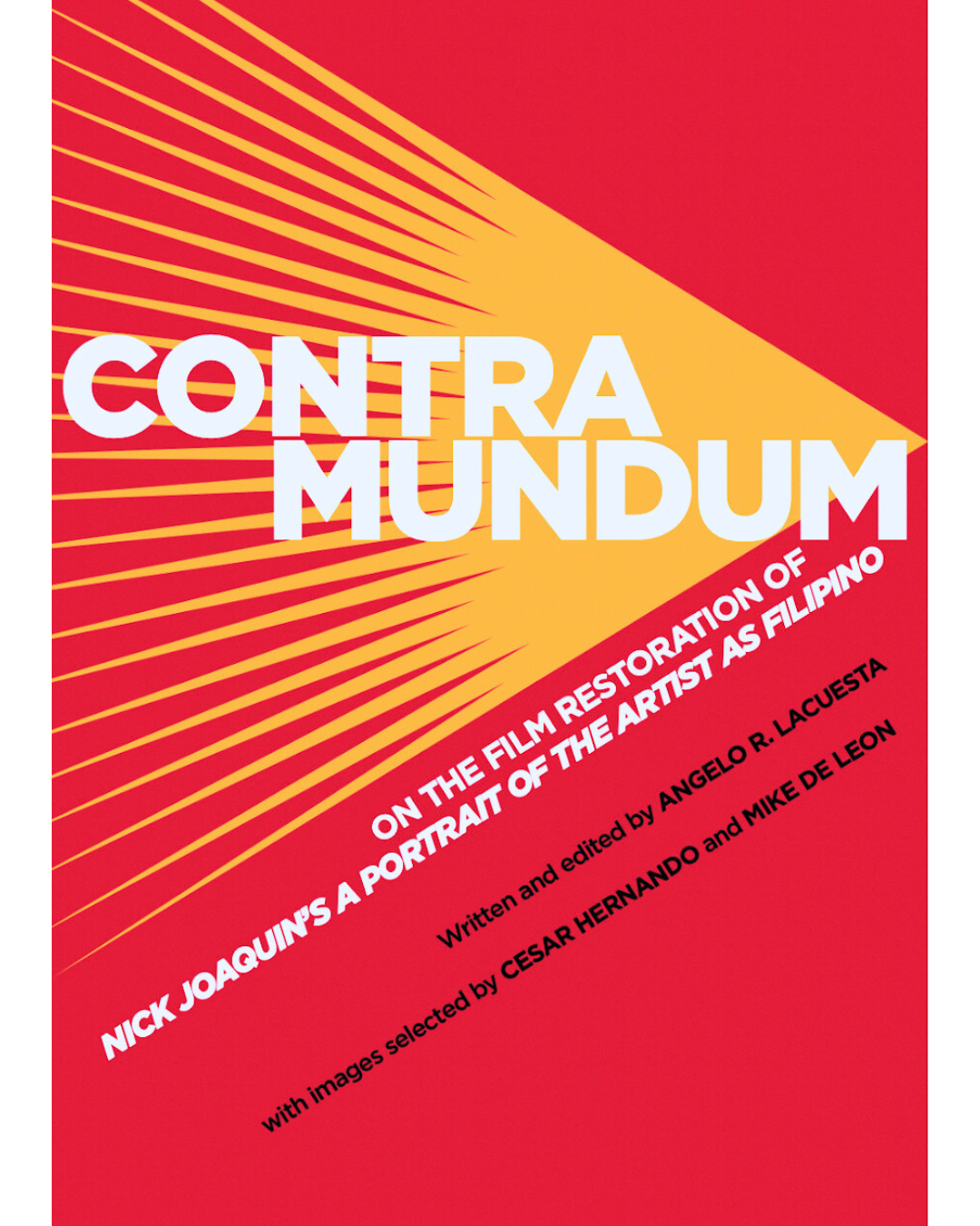 Contra Mundum: On the Film Restoration of Nick Joaquin’s  Portrait of the Artist as Filipino