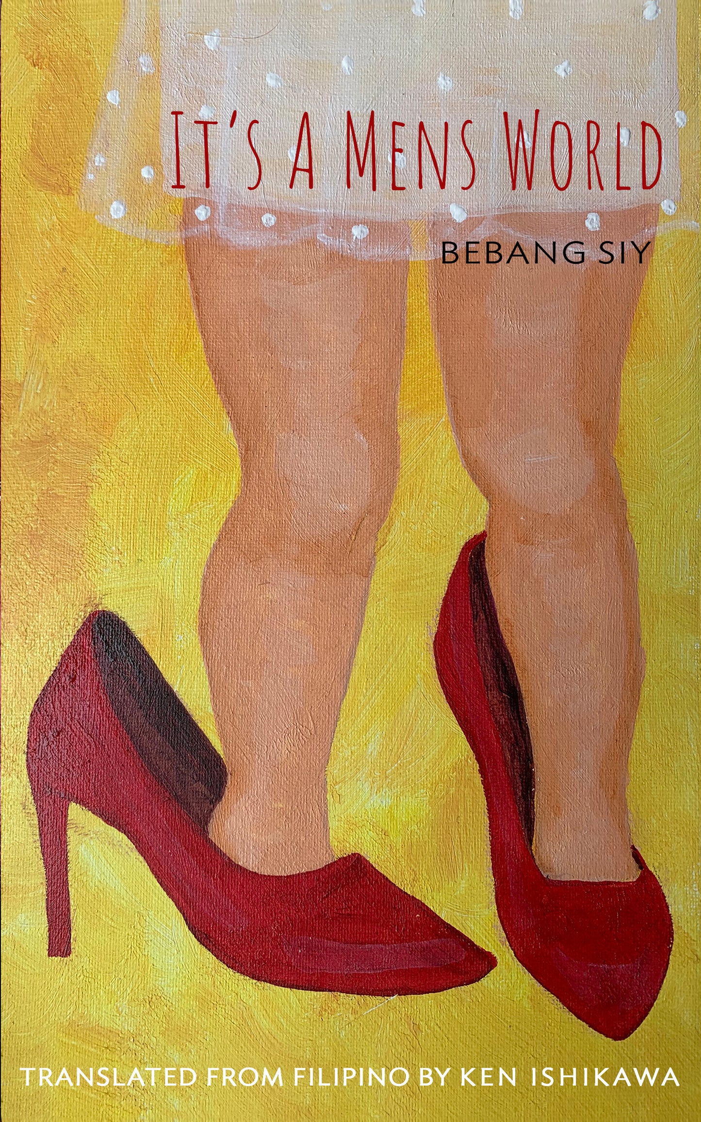 It's a Mens World by Bebang Siy (English Translation)