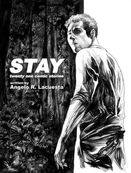 STAY: 21 Comic Stories by Angelo R. Lacuesta